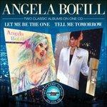 Let Me Be the One - Tell - CD Audio di Angela Bofill