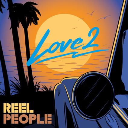 Love 2 - CD Audio di Reel People