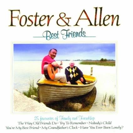 Best Friends - CD Audio di Foster & Allen