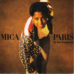 My One Temptation - Vinile 7'' di Mica Paris
