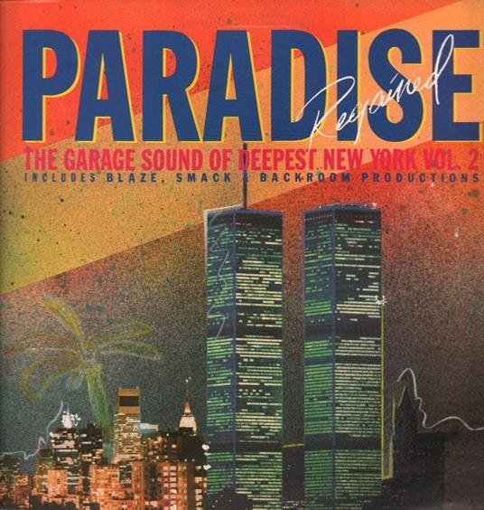 Paradise Regained: The Garage Sound Of Deepest New York Vol. 2 - Vinile LP