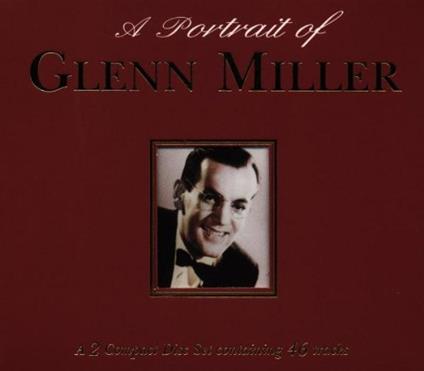 Glenn Miller - Portrait Of Glenn Miller - CD Audio di Glenn Miller