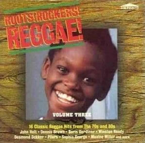 Roots, Rockers, Reggae Vol.3 - CD Audio