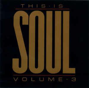 This Is Soul Volume 3 - CD Audio