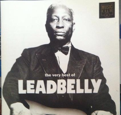 The Best of Lead Belly - CD Audio di Leadbelly