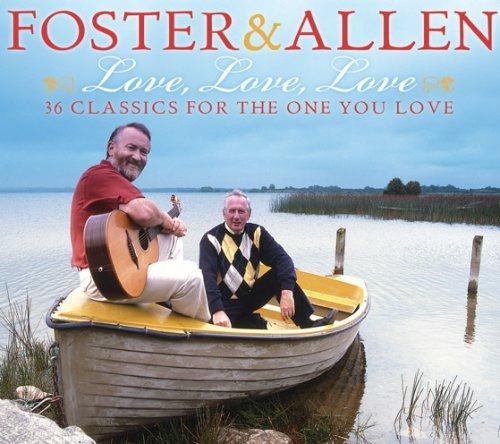 Love Love Love - CD Audio di Foster & Allen