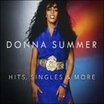 Hits, Singles & More - CD Audio di Donna Summer