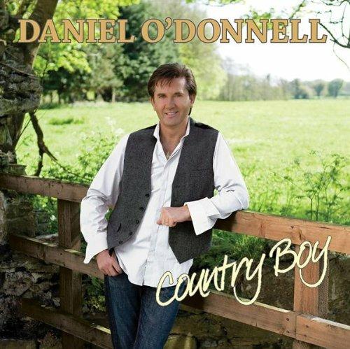 Country Boy - CD Audio di Daniel O'Donnell