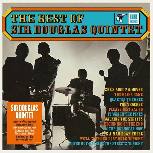 The Best Of (180 gr.) - Vinile LP di Sir Douglas Quintet