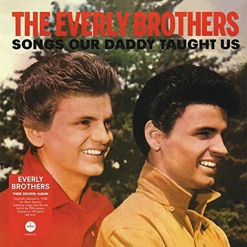 Songs Our Daddy Taught Us (Coloured Vinyl) - Vinile LP di Everly Brothers