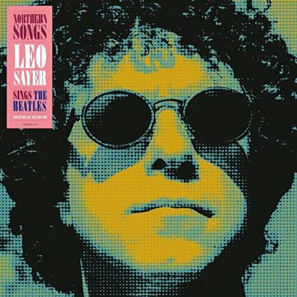Northern Songs: Leo Sayer Sings The Beatles (2 Lp) - Vinile LP di Leo Sayer