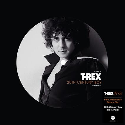 20Th Century Boy: 50Th Anniversary (Picture Disc) - Vinile LP di T. Rex
