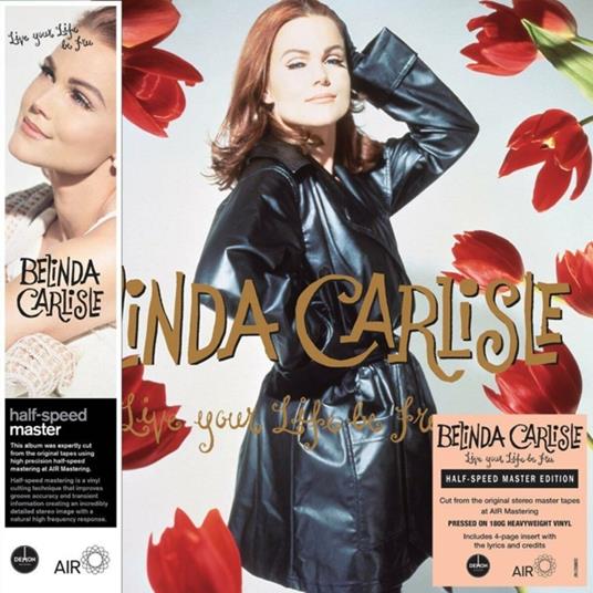 Live Your Life Be Free - Vinile LP di Belinda Carlisle