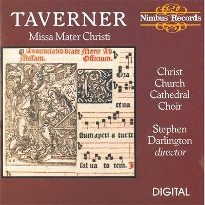 Missa Mater Christi Sanctissima - CD Audio di John Taverner