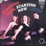 Starting Here, Starting Now - CD Audio di Original London Cast