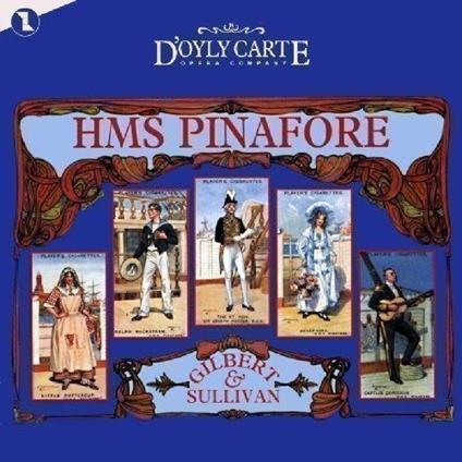 Hms Pinafore (Colonna Sonora) - CD Audio di Gilbert & Sullivan