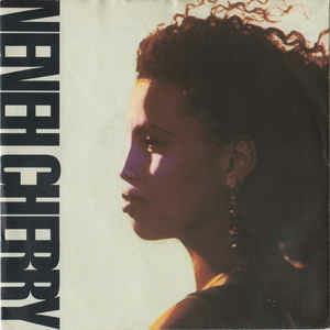 Manchild - Vinile 7'' di Neneh Cherry