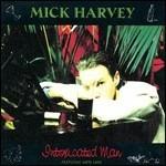 Intoxicated Man - CD Audio di Mick Harvey