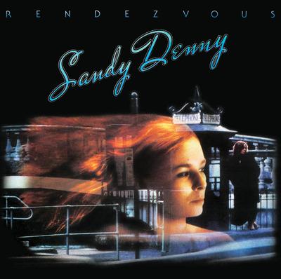 Rendezvous - CD Audio di Sandy Denny