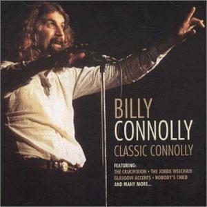 Classic Connolly - CD Audio di Billy Connolly