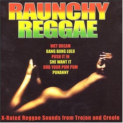 Raunchy Reggae - CD Audio