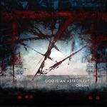 Origins - Vinile LP di God Is an Astronaut