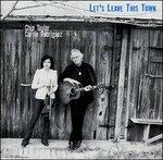 Let's Leave This Town - CD Audio di Carrie Rodriguez,Chip Taylor