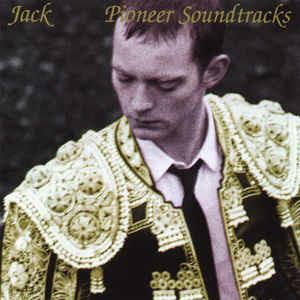 Pioneer Soundtracks - CD Audio di Jack