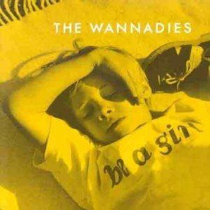 Be a Girl - CD Audio di Wannadies