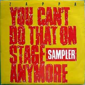 You Can't Do That on Stage Anymore Sampler - Vinile LP di Frank Zappa