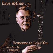 Someone To Love You - CD Audio di Dave Arthur