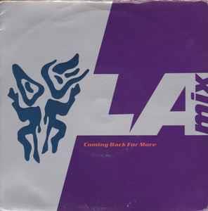 L.A. Mix: Coming Back For More - Vinile 7''