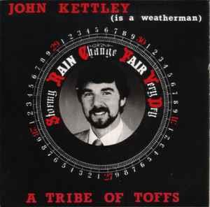 John Kettley (Is A Weatherman) - Vinile 7'' di A Tribe Of Toffs