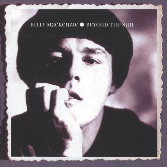 Beyond the Sun - CD Audio di Billy MacKenzie