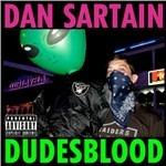 Dudesblood - Vinile LP di Dan Sartain