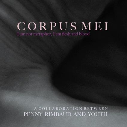 Corpus Mei - CD Audio di Penny Rimbaud