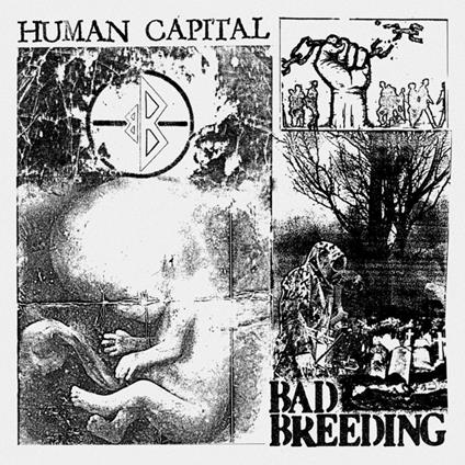 Human Capital - Vinile LP di Bad Breeding