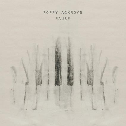 Pause - Vinile LP di Poppy Ackroyd