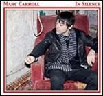 In Silence - CD Audio di Marc Carroll