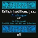 British Traditional Jazz. At Tangent Volume 3