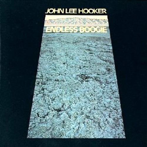 Endless Boogie - CD Audio di John Lee Hooker