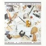 Across a Crowded Room - CD Audio di Richard Thompson