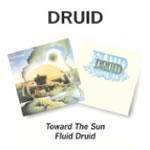 Toward The Sun/Fluid D - CD Audio di Druid