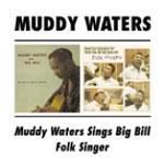 Muddy Waters Sings Big Bill - Folk Singer