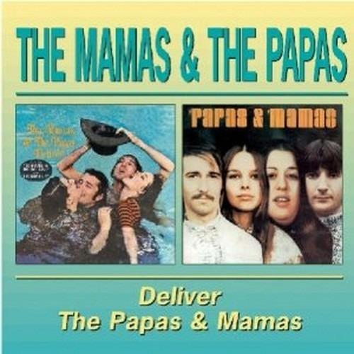 Deliver - The Papas & Mamas - CD Audio di Mamas and the Papas