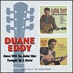 Dance with the Guitar Man - Twangin' Up a Storm - CD Audio di Duane Eddy