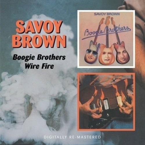 Boogie Brothers - Wire fire - CD Audio di Savoy Brown