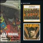 Music Keeps Me Together - Satisfied 'n Tickled Too - CD Audio di Taj Mahal