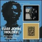 Black London Blues - Bootleg Blues - CD Audio di Ram John Holder