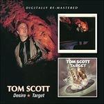 Desire - Target - CD Audio di Tom Scott